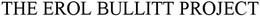 THE EROL BULLITT PROJECT trademark