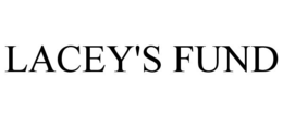 LACEY'S FUND trademark