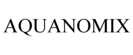 AQUANOMIX trademark