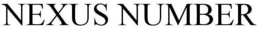 NEXUS NUMBER trademark