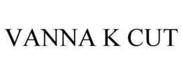 VANNA K CUT trademark