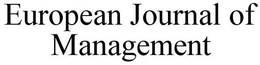EUROPEAN JOURNAL OF MANAGEMENT trademark