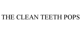 THE CLEAN TEETH POPS trademark