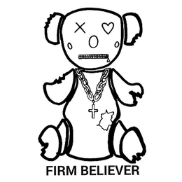 FIRM BELIEVER trademark