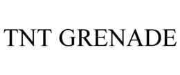 TNT GRENADE trademark