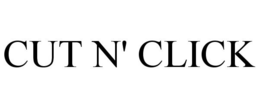CUT N' CLICK trademark