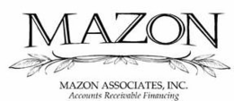 MAZON MAZON ASSOCIATES, INC., ACCOUNTS RECEIVABLE FINANCING trademark