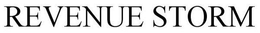 REVENUE STORM trademark