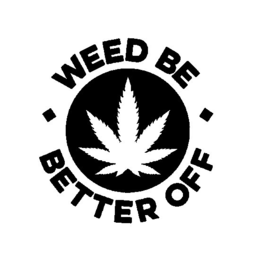 WEED BE BETTER OFF trademark