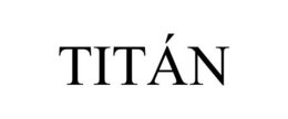 TITÁN trademark