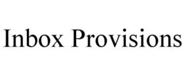 INBOX PROVISIONS trademark