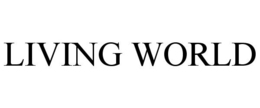 LIVING WORLD trademark