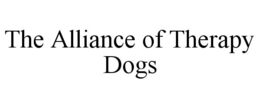 THE ALLIANCE OF THERAPY DOGS trademark