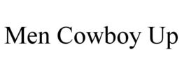 MEN COWBOY UP trademark
