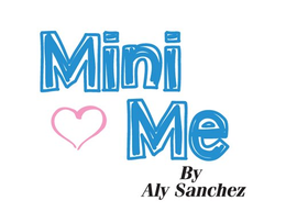 MINI ME BY ALY SANCHEZ trademark