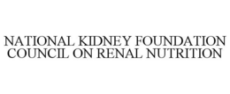 NATIONAL KIDNEY FOUNDATION COUNCIL ON RENAL NUTRITION trademark