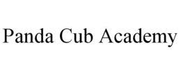 PANDA CUB ACADEMY trademark