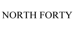 NORTH FORTY trademark
