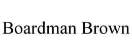 BOARDMAN BROWN trademark