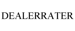DEALERRATER trademark