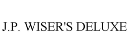 J.P. WISER'S DELUXE trademark