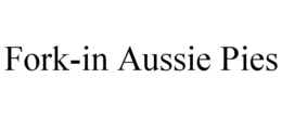 FORK-IN AUSSIE PIES trademark