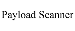 PAYLOAD SCANNER trademark
