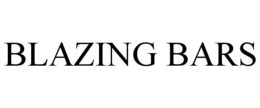 BLAZING BARS trademark