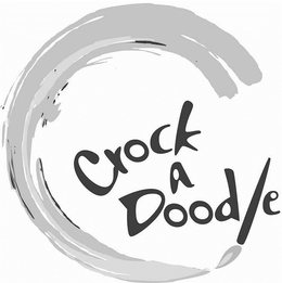 C CROCK A DOODLE trademark