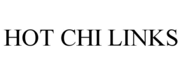 HOT CHI LINKS trademark