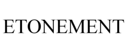 ETONEMENT trademark