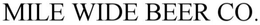 MILE WIDE BEER COMPANY trademark