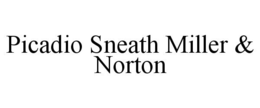 PICADIO SNEATH MILLER & NORTON trademark