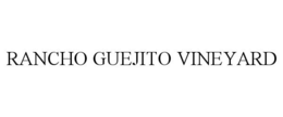 RANCHO GUEJITO VINEYARD trademark