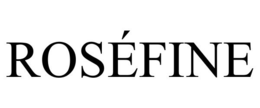 ROSÉFINE trademark