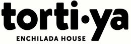 TORTI · YA ENCHILADA HOUSE trademark