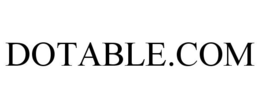 DOTABLE.COM trademark