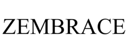 ZEMBRACE trademark