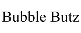 BUBBLE BUTZ trademark