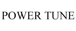 POWER TUNE trademark