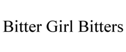 BITTER GIRL BITTERS trademark