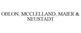 OBLON, MCCLELLAND, MAIER & NEUSTADT trademark