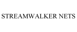 STREAMWALKER NETS trademark