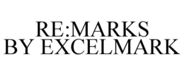 RE:MARKS BY EXCELMARK trademark