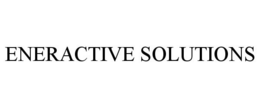 ENERACTIVE SOLUTIONS trademark