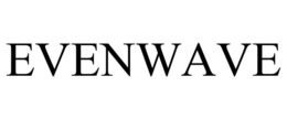 EVENWAVE trademark