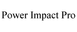 POWER IMPACT PRO trademark