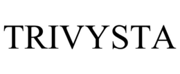 TRIVYSTA trademark