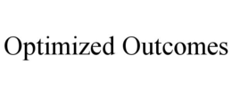 OPTIMIZED OUTCOMES trademark