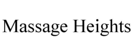 MASSAGE HEIGHTS trademark